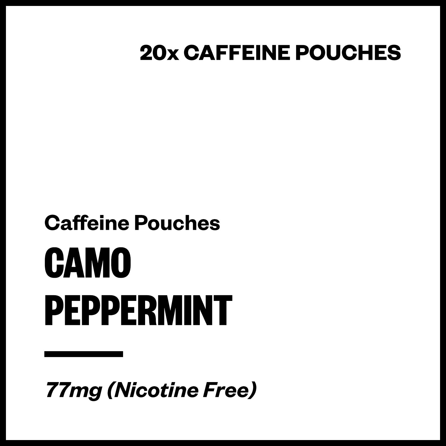 camo-peppermint-caffeine-pouches.jpg Camo - Peppermint (Caffeine Pouches) - Image 1