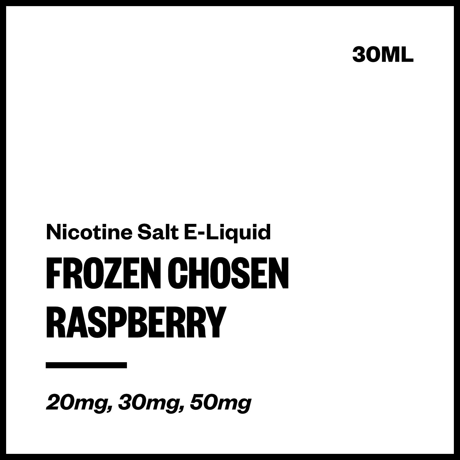 frozen-chosen-salts-raspberry_8a1bee10-9516-45a1-9ba9-761fec344e34.jpg Frozen Chosen - Raspberry (Nic Salt E-Liquid 30ml) - Image 1