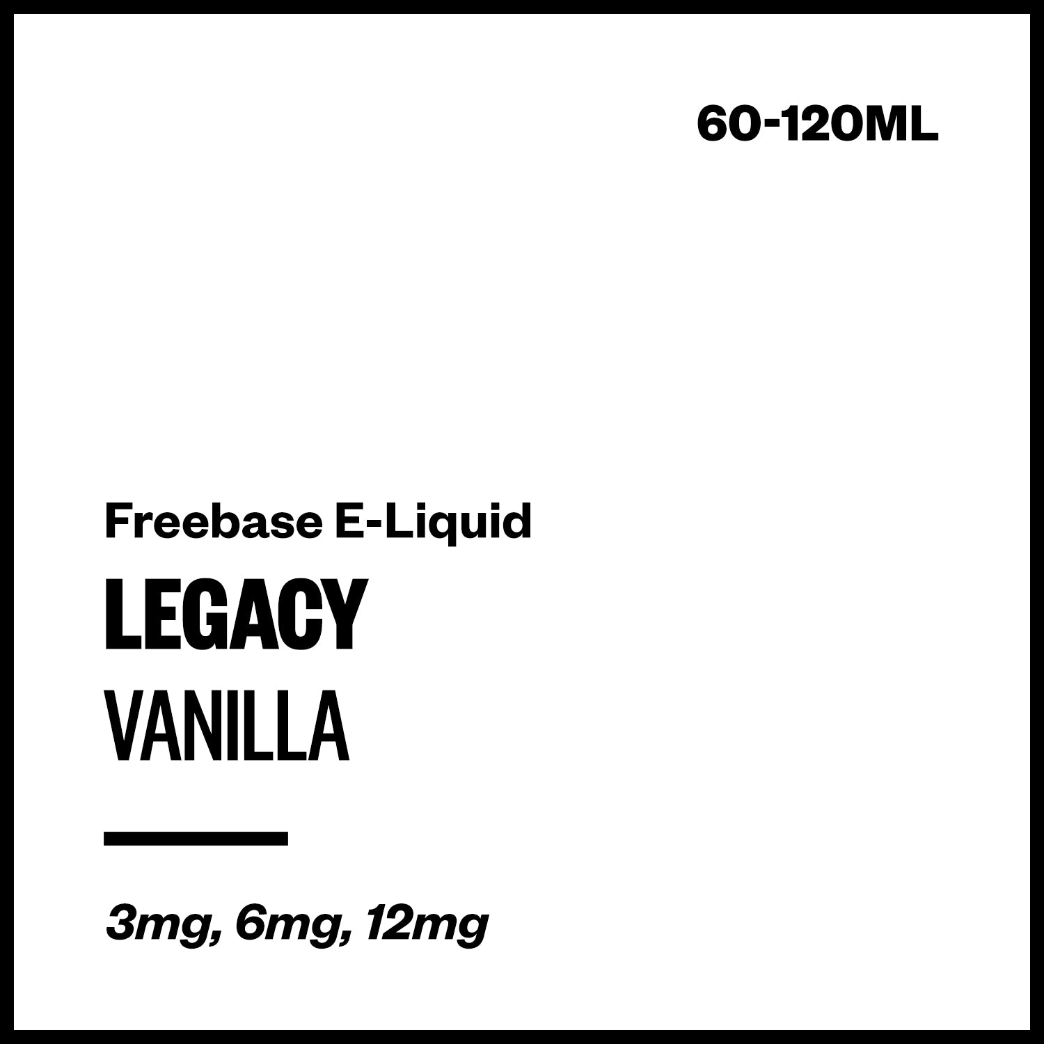 legacy-vanilla-freebase-with-nicotine.jpg Legacy - Vanilla (Freebase E-Liquid) - 120ml / 12mg/mL Nicotine Content - Image 1