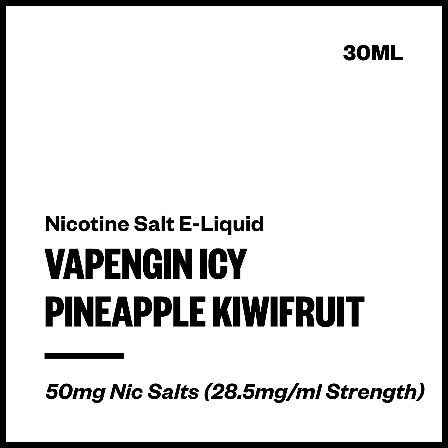 vapengin-ice-salts-pineapple-kiwifruit.jpg Vapengin Icy - Pineapple Kiwifruit (Nic Salt E-Liquid 30ml) - Image 1