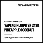 Vapengin Jupiter 2 - Pineapple Coconut (13,000 Puffs Replacement Pod)